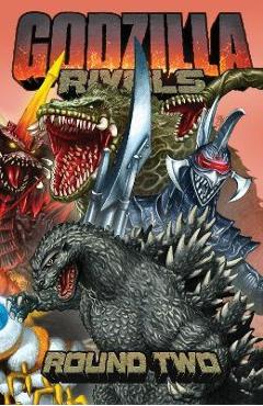 Godzilla Rivals: Round Two - Keith Davidsen