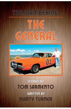 The Man Behind the General - Tom Sarmento