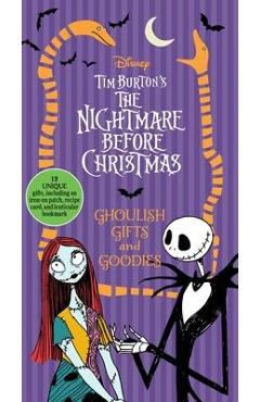 Disney Tim Burton\'s Nightmare Before Christmas: Ghoulish Gifts and Goodies - Insight Editions