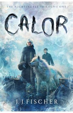 Calor: Volume 1 - J. J. Fischer