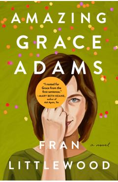 Amazing Grace Adams - Fran Littlewood