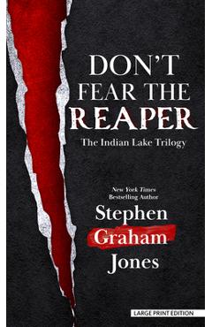 Don\'t Fear the Reaper - Stephen Graham Jones