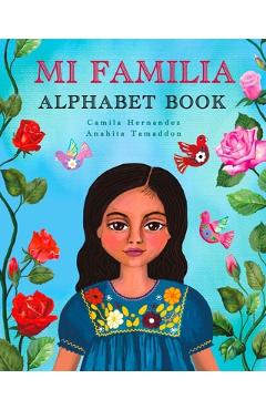 Mi Familia Alphabet Book - Anahita Tamaddon