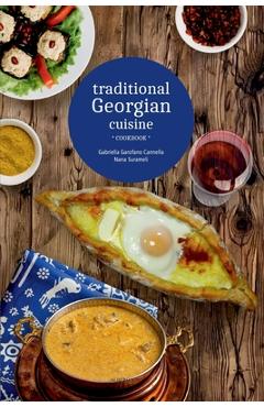 Traditional Georgian cuisine: cookbook - Nana Surameli