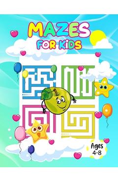 Mazes for kids ages 4-8: Awesome Mazes and Puzzles Activity Book for Kids: Mazes, Word Search, Connect the Dots, Coloring, Picture Puzzles, and - Blue Kash Publication