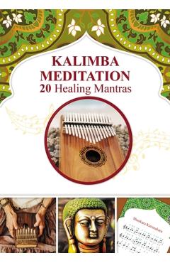 Kalimba Meditation 20 Healing Mantras - Veda Gupta