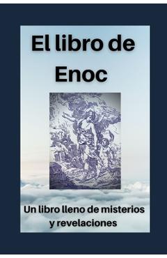 El libro de Enoc: Secretos y revelaciones del profeta Enoch - Seminario Bíblico Vida Nueva