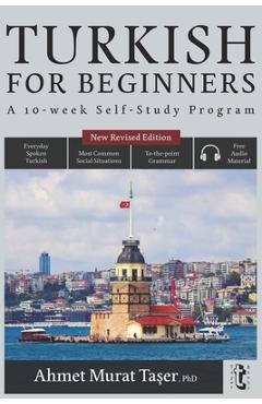 Turkish for Beginners: A 10-Week Self-Study Program (2nd Edition with Audio) - Ahmet Murat Taşer - Imagine 1