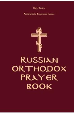 Russian Orthodox Prayer Book: Holy Trinity - Archimandrite Sophronios Ianovio