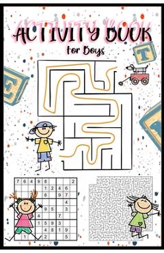 Activity Book for Boys: Book for Long Travelling and Bored Kids 5-9 Years, Sudoku, Coloring, Maze, Puzzle, Word Search, Dot-to-Dot - Activity Books Publishers