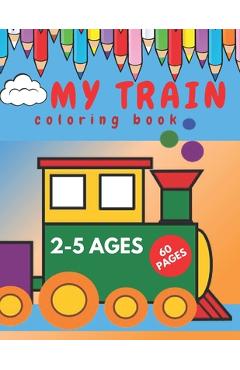 My train coloring book.: perfect book for beginners toddlers. - pink flowers group