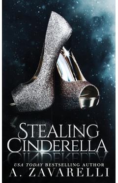 Stealing Cinderella - Sinister Collections