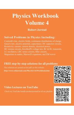 Physics Workbook Volume 4 - Robert Jorstad