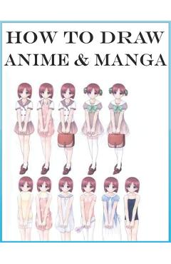 Anime Drawing Books For Kids 9-12: A Step By Step Drawing Book For Learn  How To Draw Anime And Manga Faces And Super Cute Chibi And Kawaii  Characters a book by Yuv