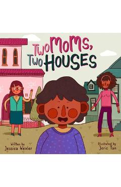 Two Moms, Two Houses - Jeric Tan