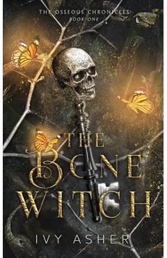 The Bone Witch - Ivy Asher