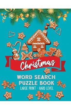 Christmas Word Search Puzzle Book: Large Print Christmas Activity Book - Word Find Puzzle Book - Holiday Fun for Adults and Kids (Hard Level) - Maxim Kinney