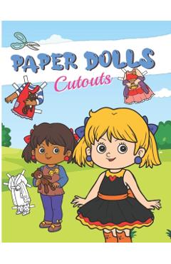 Paper Dolls Cutouts: Color, Cut and Play - Paper Doll for Girls ages 4-7 - With Clothes - My Doll Rocks Publishing