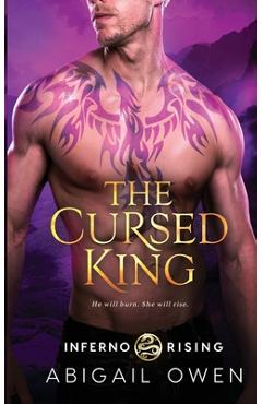 The Cursed King - Abigail Owen