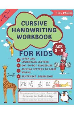 Cursive Handwriting Workbook: Cursive Handwriting workbook for grades 2 - 4
