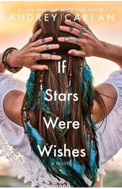 If Stars Were Wishes - Audrey Carlan