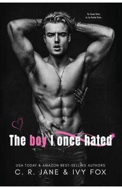 The Boy I Once Hated: Love & Hate Duet - Ivy Fox