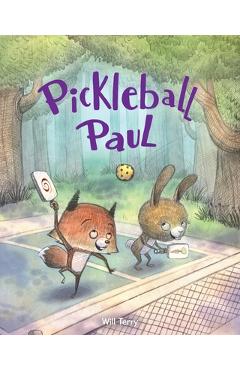 Pickleball Paul - Will Terry