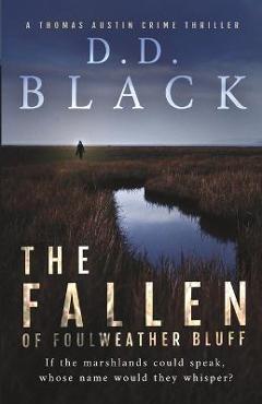 The Fallen of Foulweather Bluff - D. D. Black