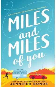 Miles and Miles of You - Jennifer Bonds