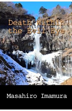 Death Within the Evil Eye - John Pugmire