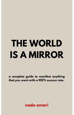 The World is a Mirror - Nada Amari
