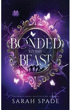 Bonded to the Beast - Sarah Spade