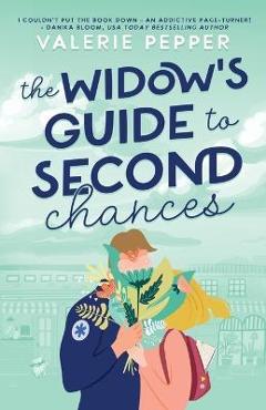 The Widow\'s Guide to Second Chances - Valerie Pepper