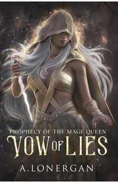 Vow of Lies - A. Lonergan