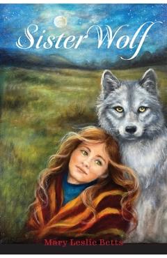 Sister Wolf - Mary Leslie Betts