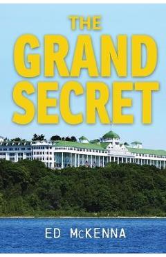 The Grand Secret - Ed Mckenna