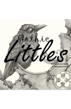 Gothic Littles - Carrieann Reda