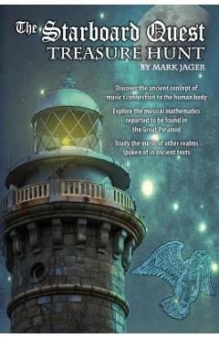 Starboard Quest Treasure Hunt: Treasure Hunt - Mark Jager