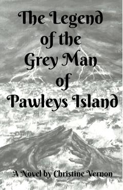 The Legend of the Grey Man of Pawleys Island - Christine Vernon
