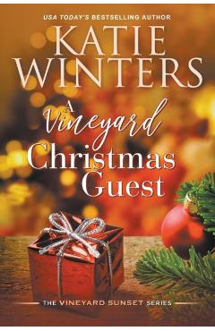 A Vineyard Christmas Guest - Katie Winters