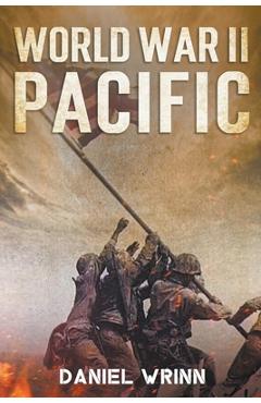 World War II Pacific - Daniel Wrinn