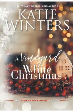A Vineyard White Christmas - Katie Winters