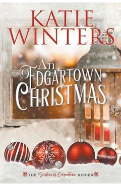 An Edgartown Christmas - Katie Winters