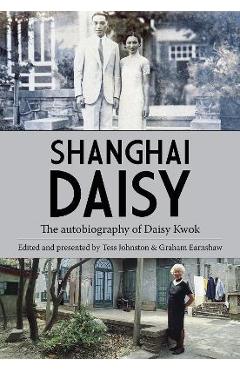 Shanghai Daisy - Daisy Kwok