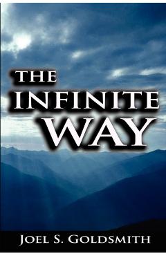 The Infinite Way - Joel S. Goldsmith