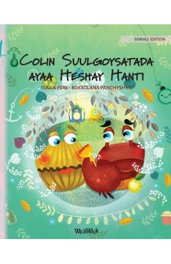 Colin Suulgoysatada ayaa Heshay Hanti: Somali Edition of Colin the Crab Finds a Treasure - Tuula Pere