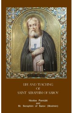 Life and Teaching of Saint Seraphim of Sarov - St Seraphim Of Sarov