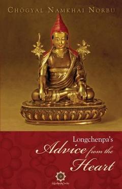 Longchenpa\'s Advice from the Heart - Longchenpa