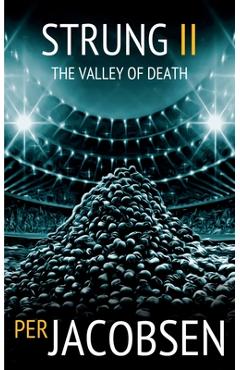 Strung II: The Valley of Death - Per Jacobsen