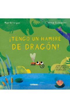 ¡Tengo Un Hambre de Dragón! - Mar Benegas